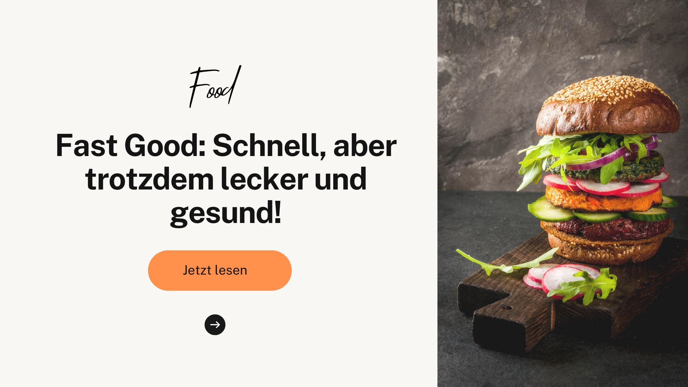 Fast Good: Schnell, aber trotzdem lecker und gesund!!