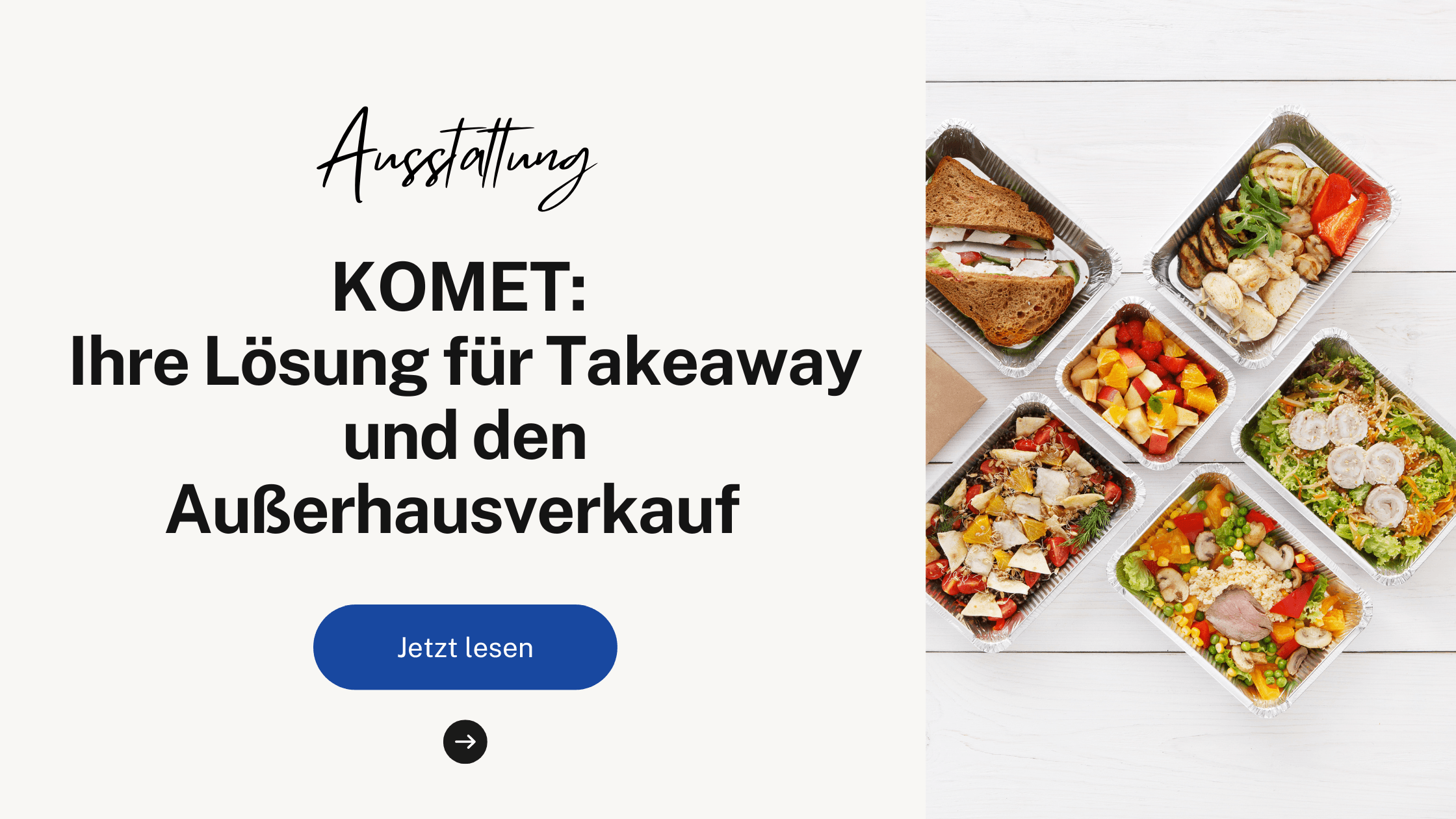 KOMET: Ihre Lösung für Takeaway und den Außerhausverkauf! 
