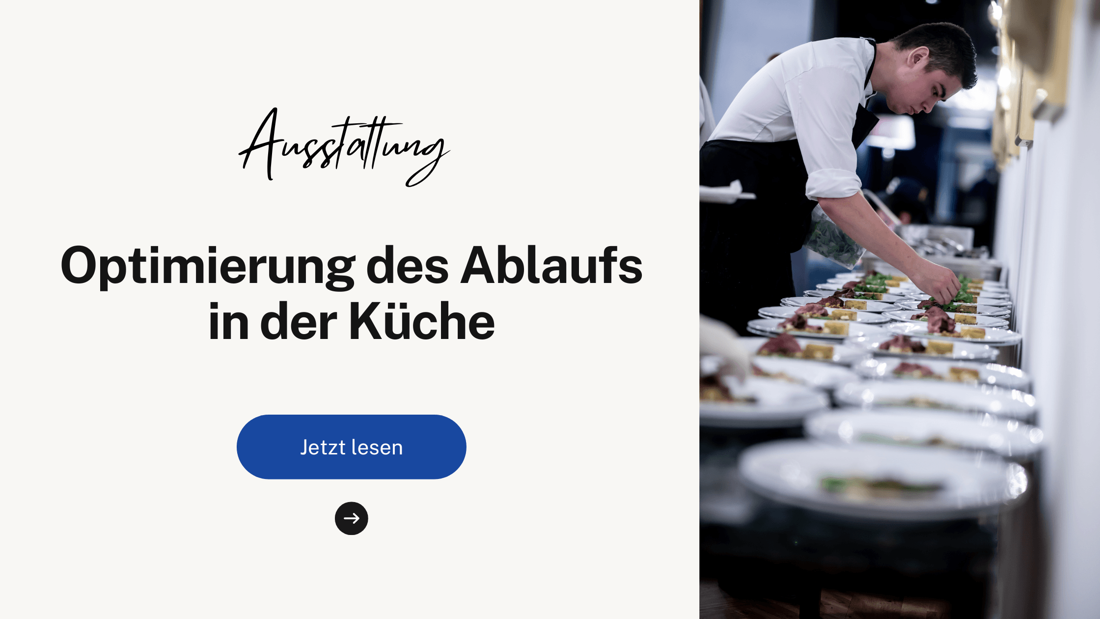 Effiziente Küchenabläufe: So schaffen Sie eine produktive Arbeitsumgebung