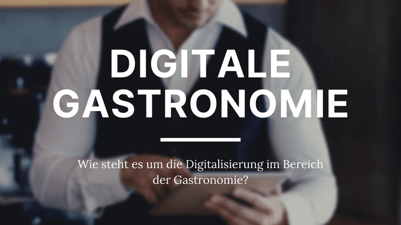 Digitalisierung in der Gastronomie