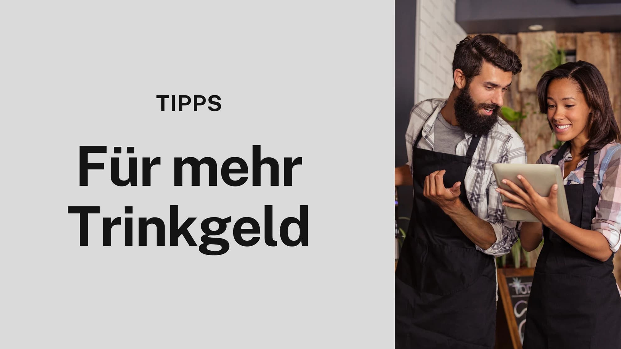 Tipps für mehr Trinkgeld und zufriedenere Mitarbeiter in der Gastronomie