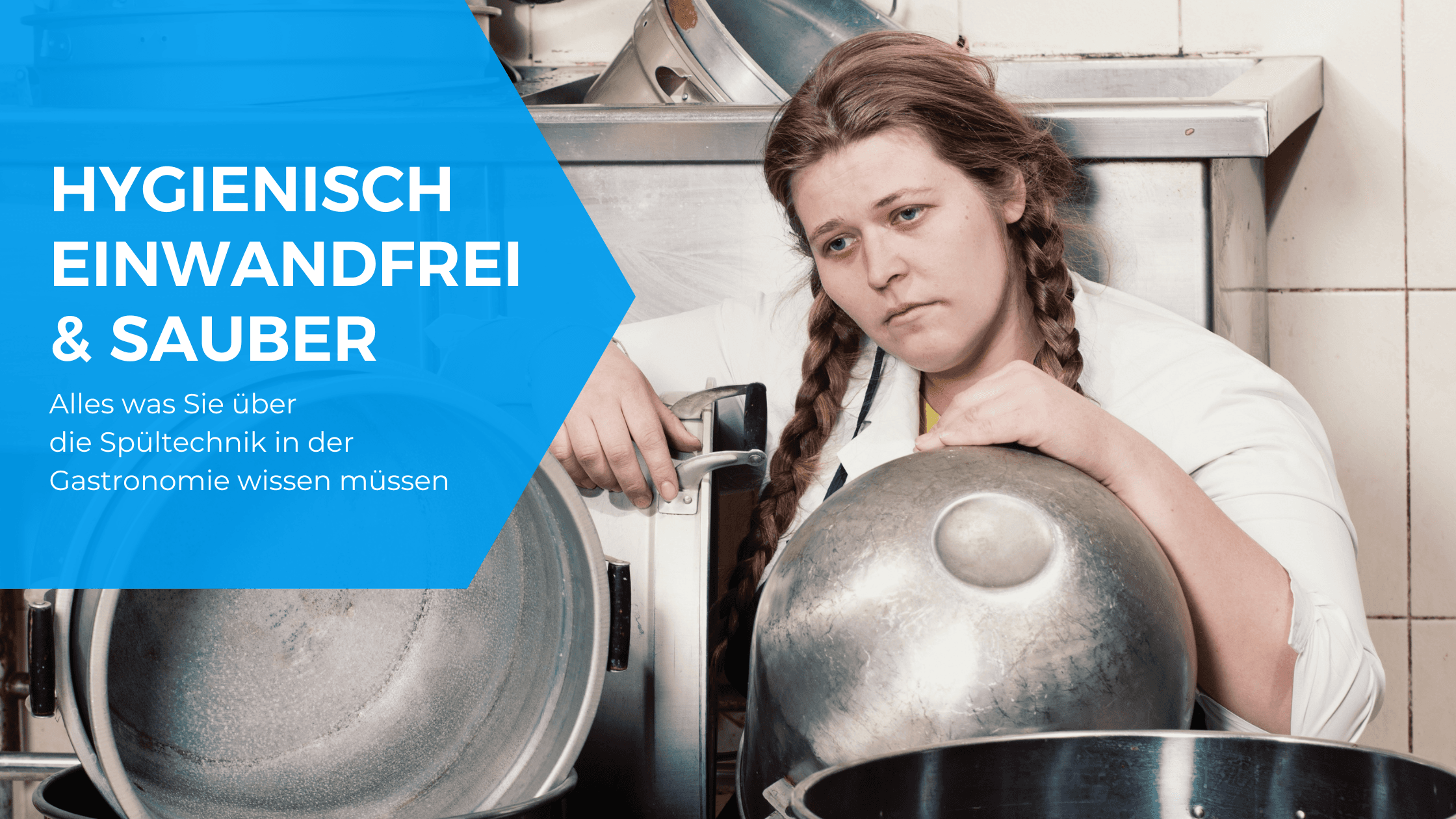 Alles was Sie über die Spültechnik in der Gastronomie wissen müssen