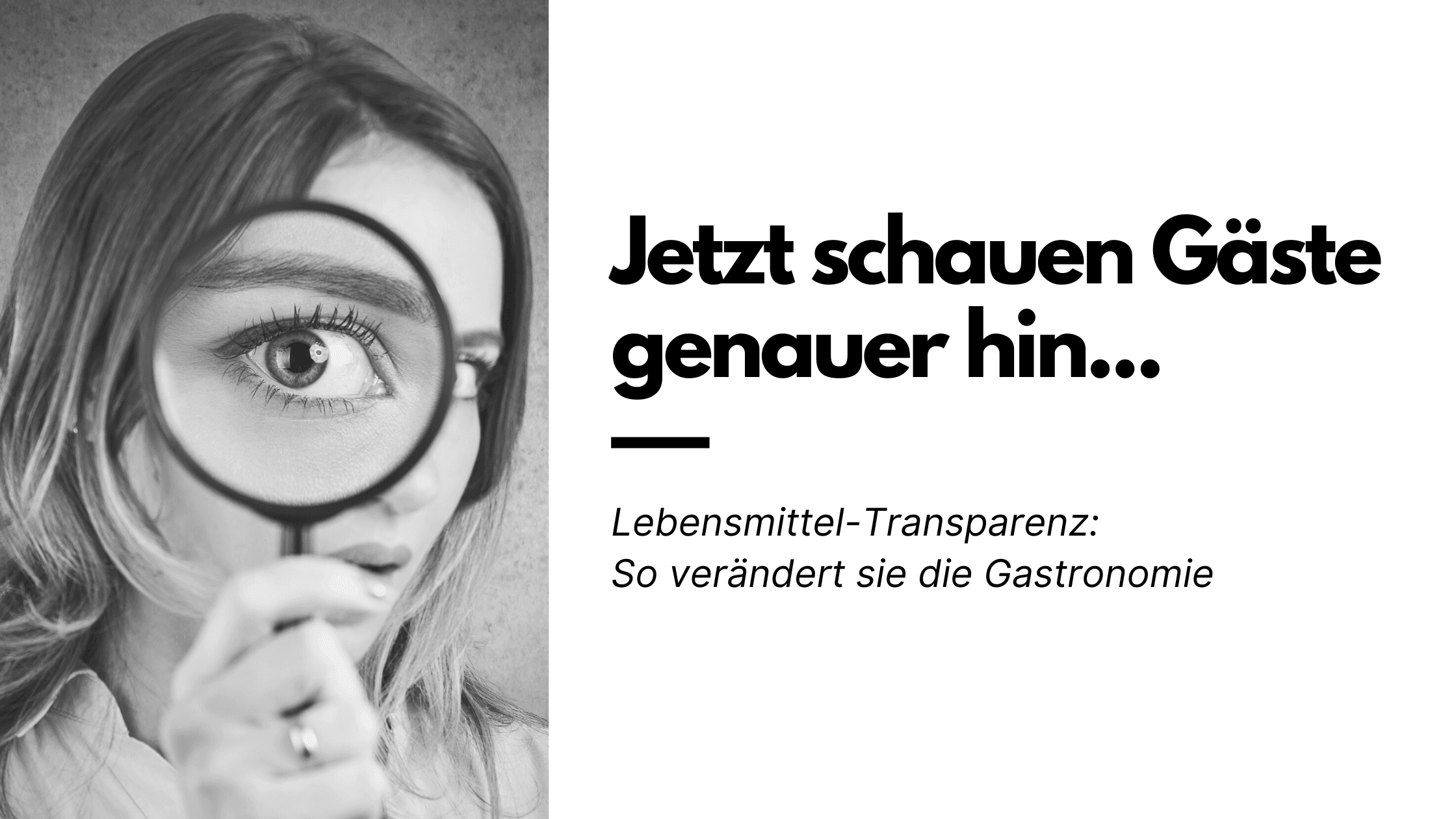 Lebensmittel-Transparenz in der Gastronomie