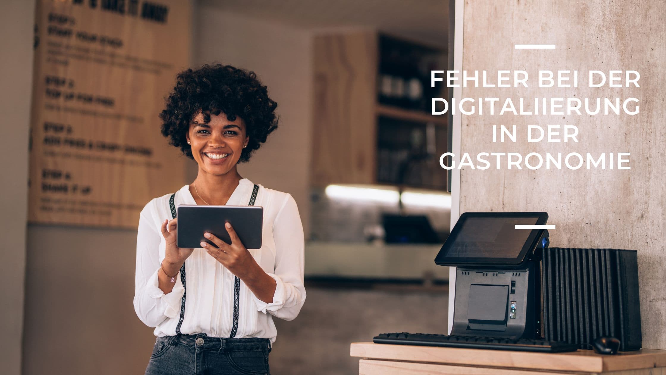 Fehler bei der Digitalisierung in der Gastronomie