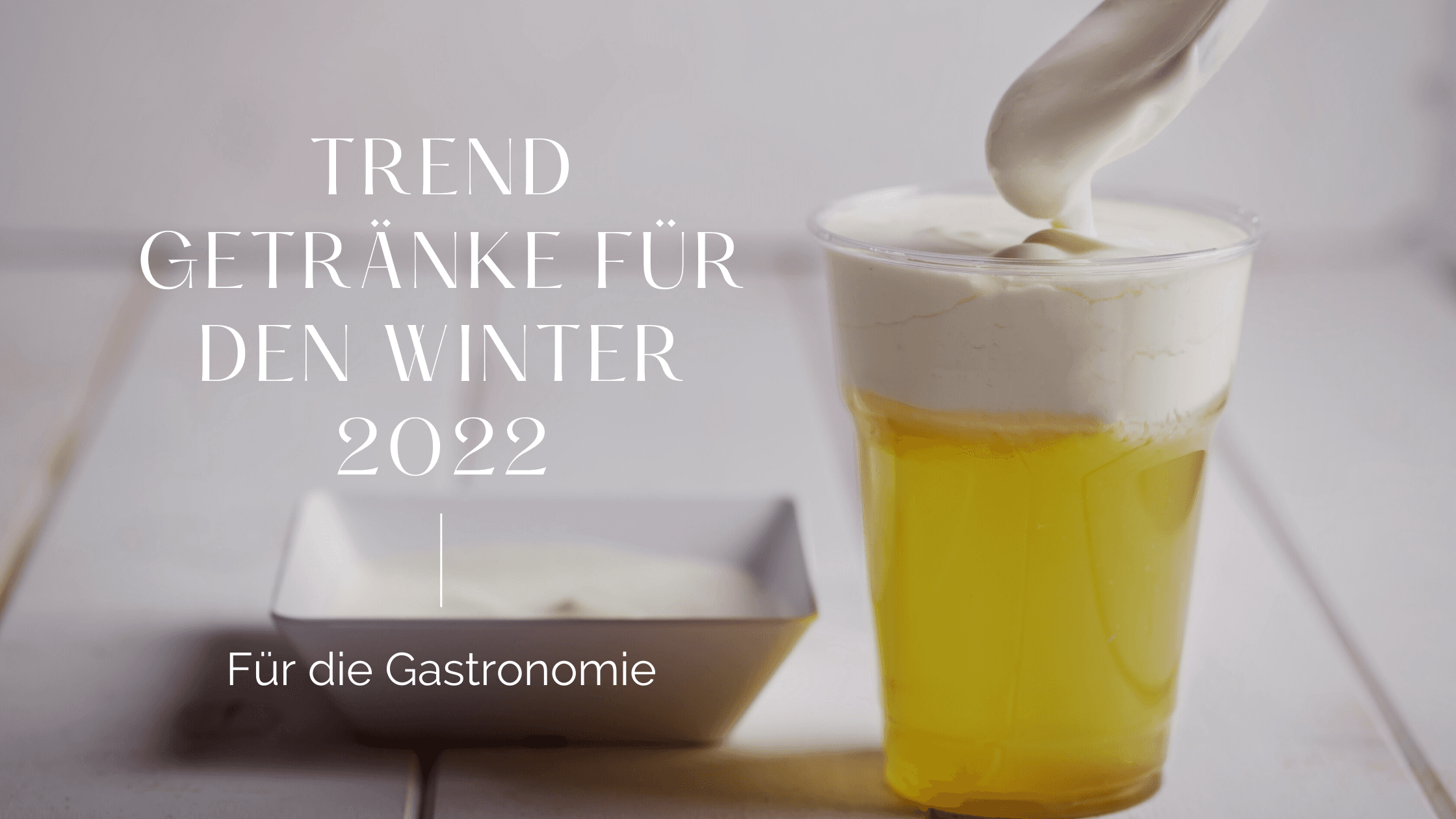 Trend Getränke für den Winter 2022
