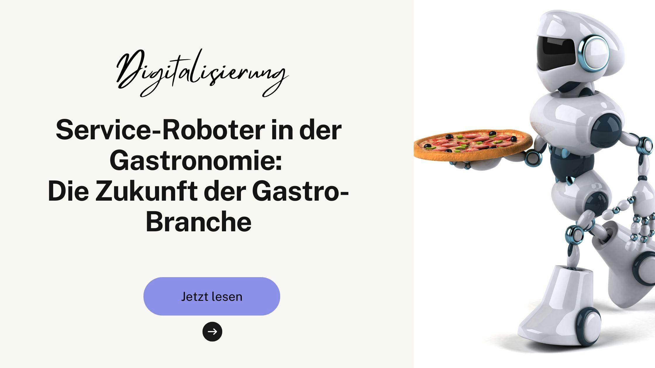 Service-Roboter in der Gastronomie: Die Zukunft der Gastro-Branche