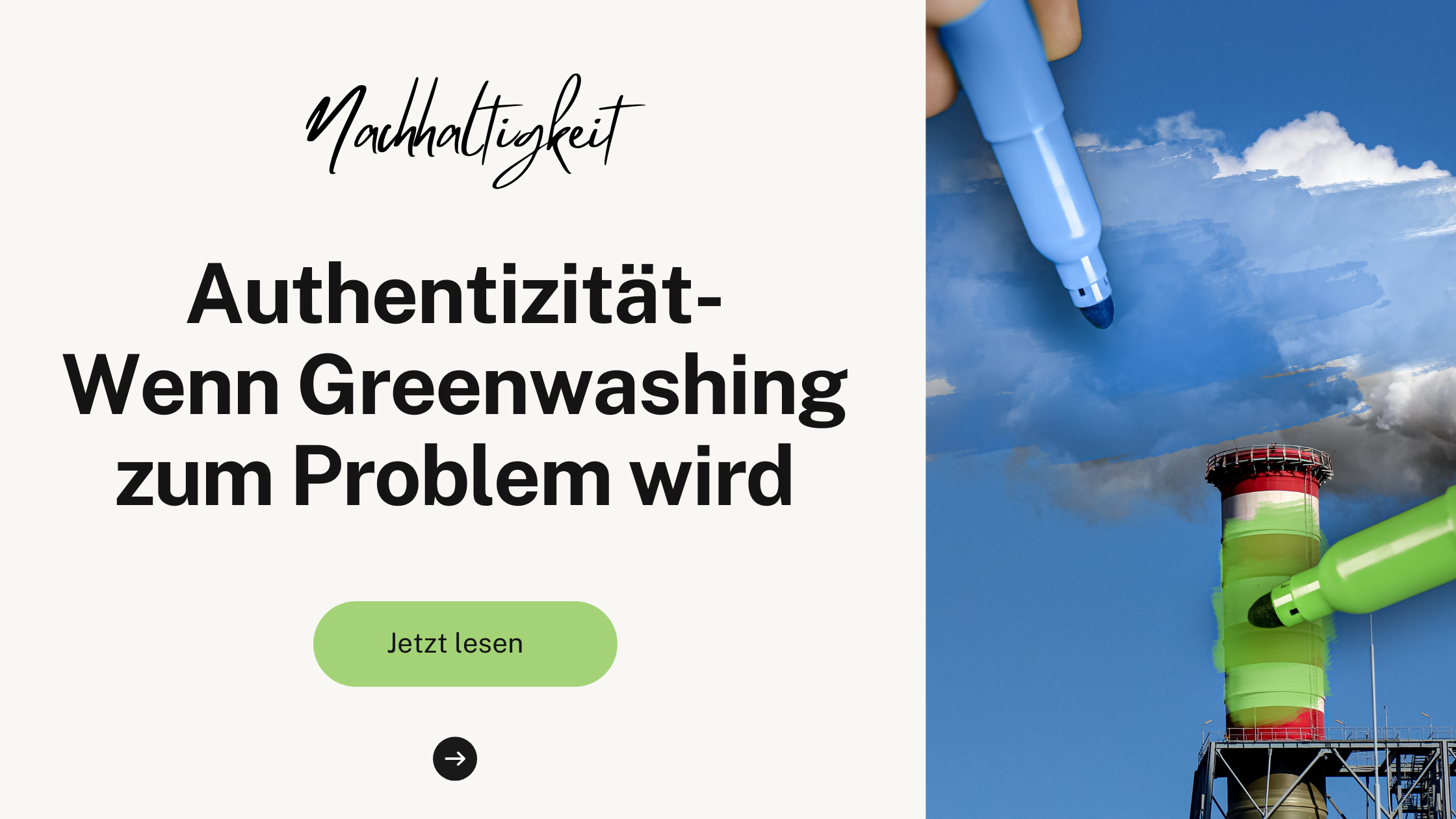 Authentizität: Wenn Greenwashing zum Problem wird 
