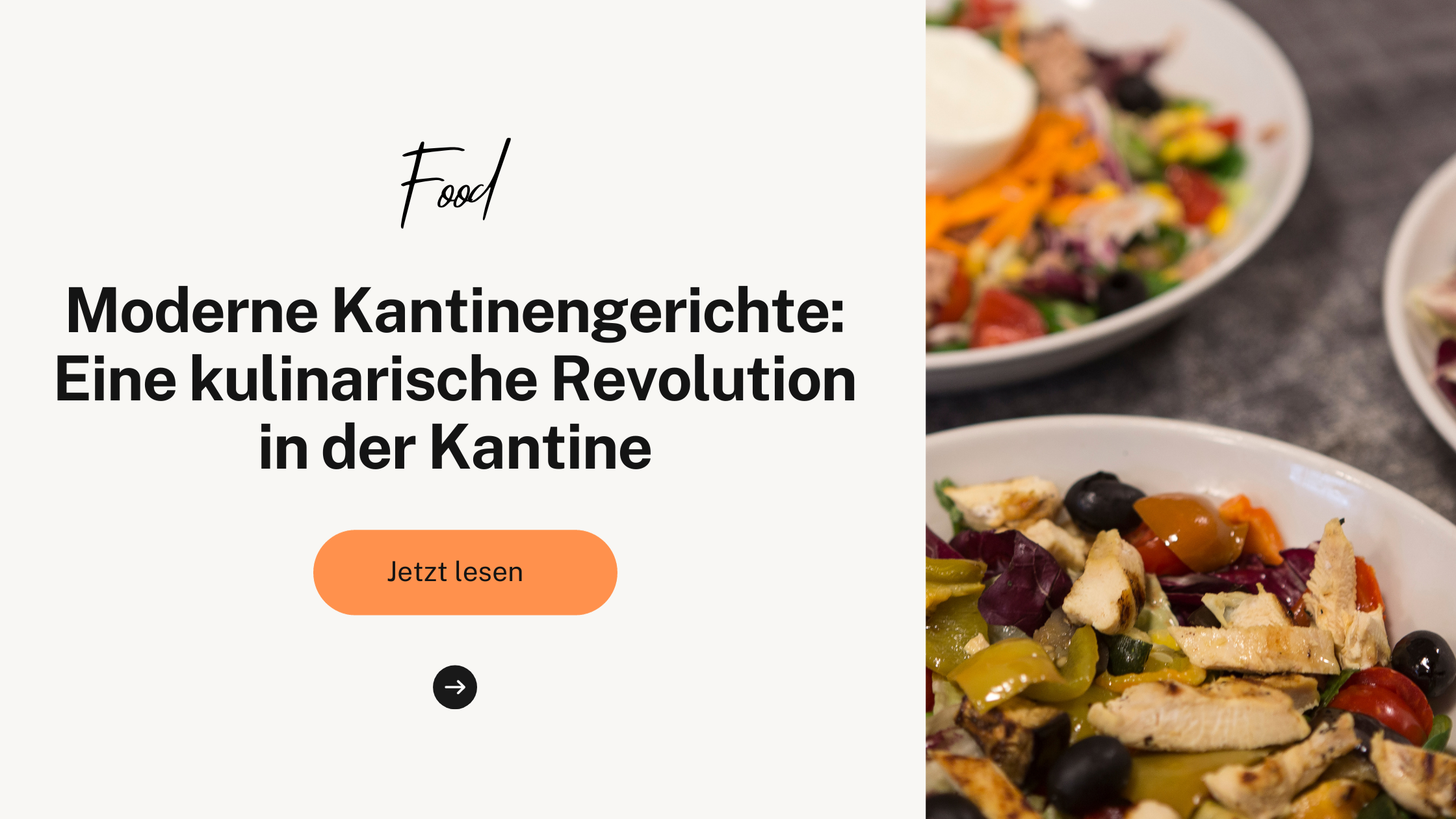 Moderne Kantinengerichte: Eine kulinarische Revolution in der Kantine