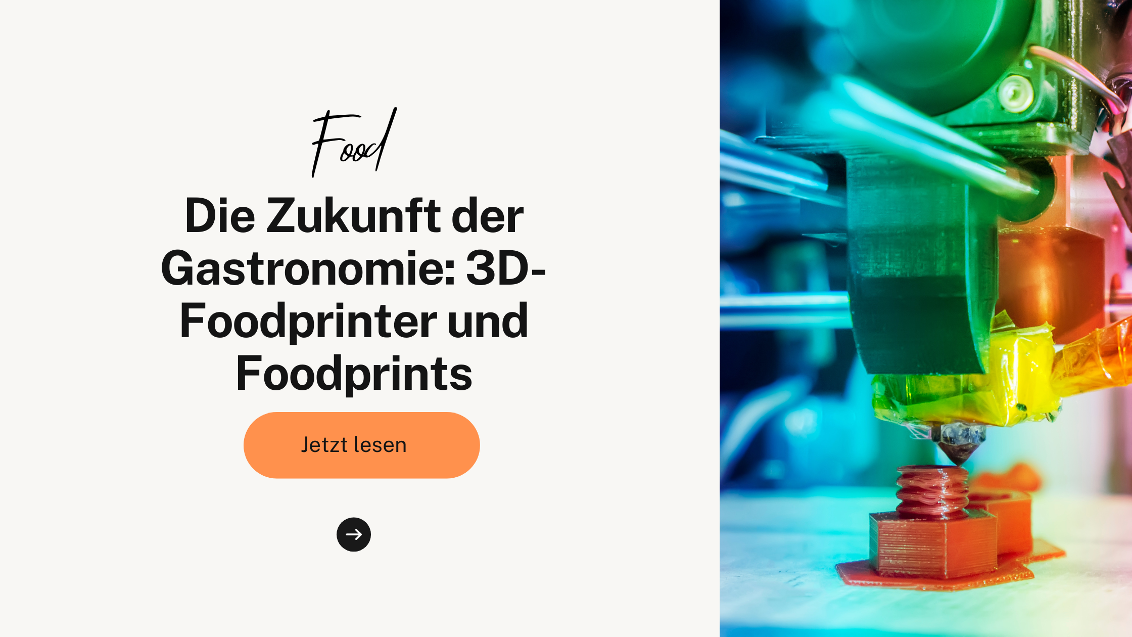 Die Zukunft der Gastronomie: 3D-Foodprinter und Foodprints