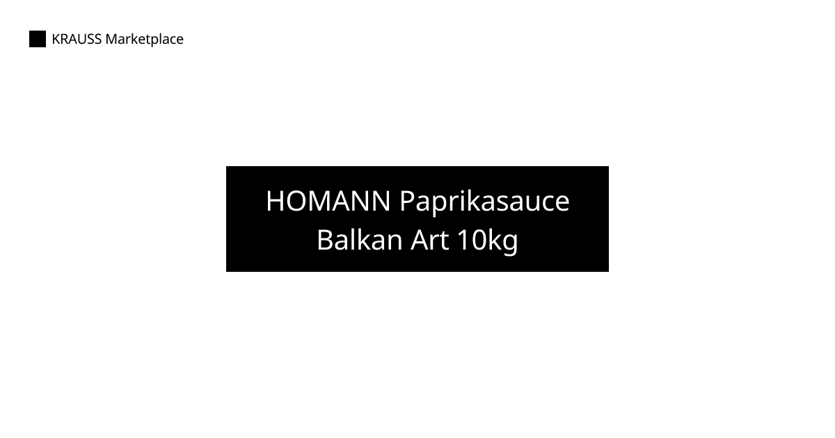 HOMANN Paprikasauce Balkan Art 10kg KRAUSS Marketplace